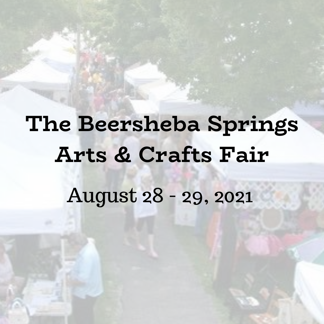 The Beersheba Springs Arts & Crafts Fair Beersheba Springs Assembly