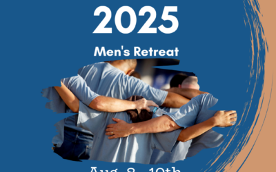 Men’s Retreat Aug. 8 – 11, 2025